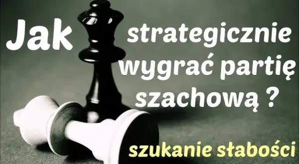Jak dobrze grać w szachy? Poznaj strategie i wygrywaj!