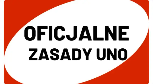 Grafika z napisem "OFICJALNE ZASADY UNO" na białym tle z czerwonymi elementami.